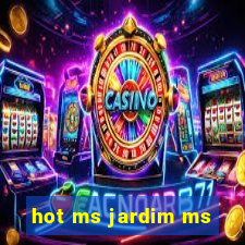 hot ms jardim ms